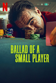 Ballad of a Small Player