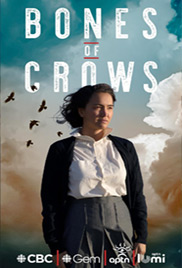 Bones of Crows: The Series