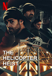 The Helicopter Heist