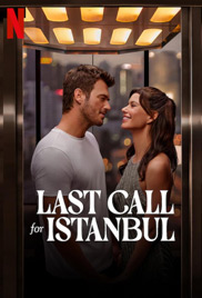 Last Call for Istanbul